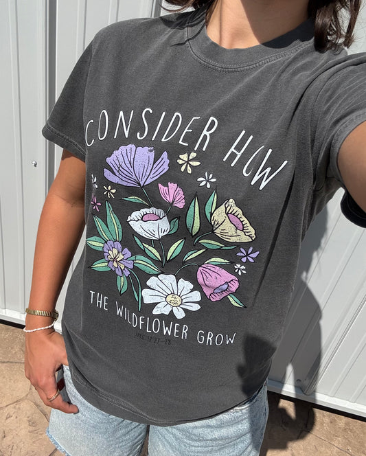 How The Wildflowers Grow Tee